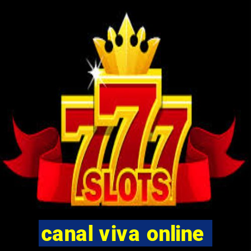 canal viva online